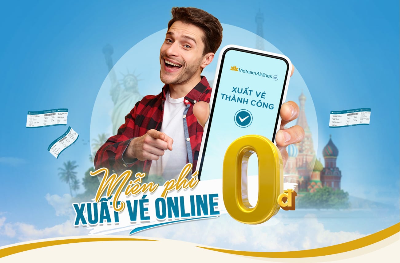 Quý khách hàng tận thưởng vô vàn ưu đãi của Vietnam Airlines Lúc tổ chức bịa đặt vé online