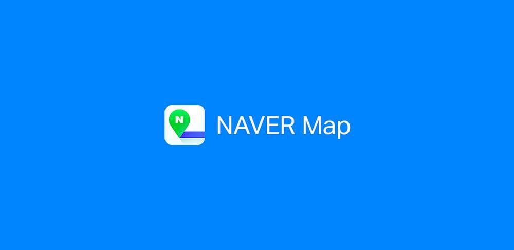 Naver Map - một trong các app bản đồ hỗ trợ du lịch