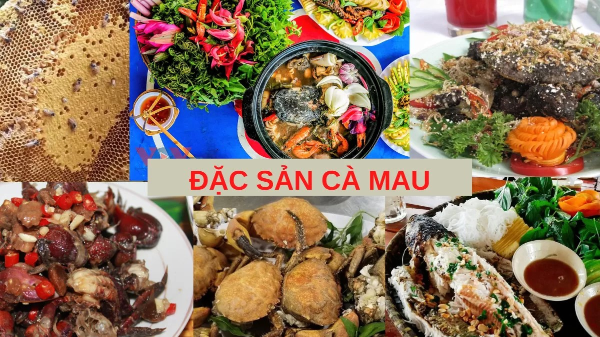 Cà Mau nổi tiếng với nhiều món hải sản phong phú 